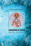 Conqueror of Souls: Moments and Miracles by Archim. Vassilios Bakoyiannis - Lives of Saints - Book