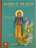 Islands of the Ocean: Stories from the lives of the Celtic saints - Childrens Book