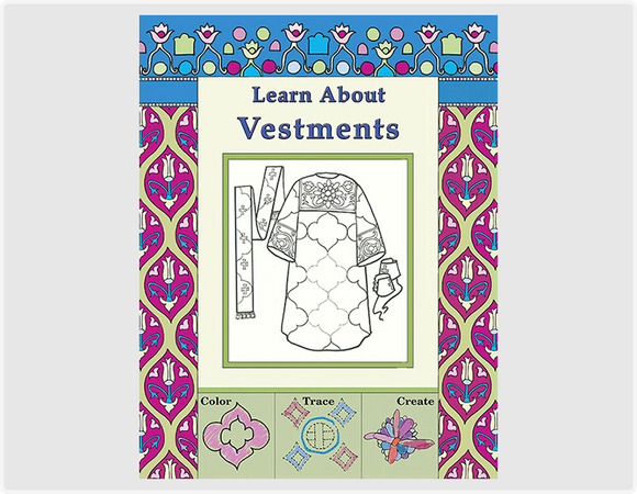 Learn About Vestments Coloring Book - Childrens Book Orthodox Christian Book
