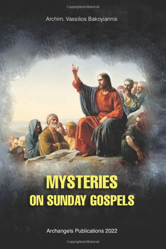 Mysteries on Sunday Gospels by Archimandrite Vassilios Bakoyiannis 