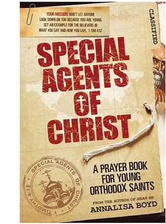 Special Agents of Christ: A Prayer Book for Young Orthodox Saints - Preteenagers Book Orthodox Christian Book