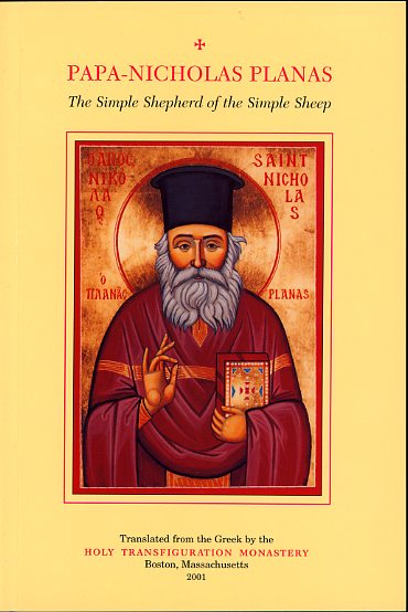 Papa-Nicholas Planas the Simple Shepherd of the Simple Sheep - Lives of Saints - Book Orthodox Christian Book