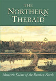 The Writings of Fr. Seraphim Rose - 6 different Books - God's Revelation to the Human Heart, Nihilism, Orthodoxy and the Religion of the Future, The Northern Thebaid, The Place of Blessed Augustine in the Orthodox Church - Multiple Book Discounts 20% off Orthodox Christian Book