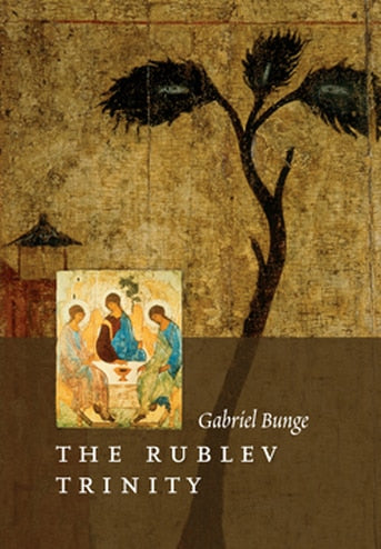 The Rublev Trinity - Hardcover - Iconography - Church History - Book Orthodox Christian Book