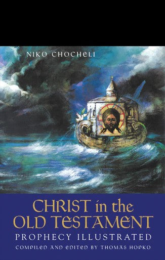 Christ in the Old Testament [hardcover] - Childrens Book Orthodox Christian Book