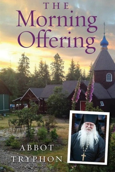 The Morning Offering - Daily Reading - Christian Life - Book Orthodox Christian Book