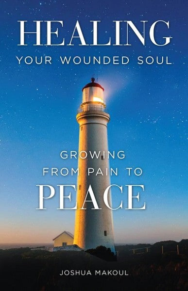 Healing Your Wounded Soul: Growing from Pain to Peace - Christian Life - Book Orthodox Christian Book