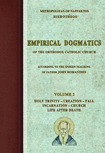 EMPIRICAL DOGMATICS - VOLUME 2 by Metropolitan Hierotheos of Nafpaktos - Theological Studies - Book Orthodox Christian Book