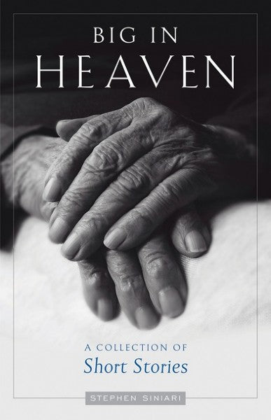 Big in Heaven: A Collection of Short Stories - Christian Life - Book