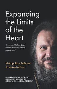 Expanding the Limits of the Heart - Christian Life - Book