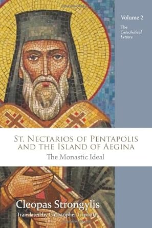 St. Nectarios of Pentapolis and the Island of Aegina, vol. 2, The Catechetical Letters - Lives of Saints - Book