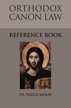 Orthodox Canon Law Reference Book - Church History- Book