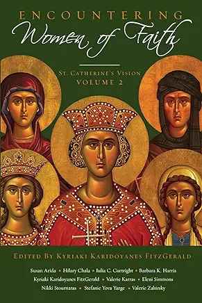 Encountering Women of Faith, Vol. II - Lives of Saints - Book