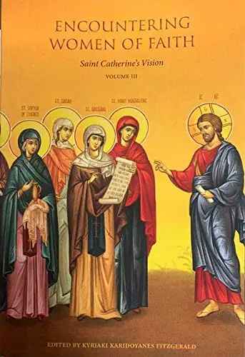 Encountering Women of Faith, Vol. 3 - Lives of Saints - Book
