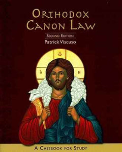 Orthodox Canon Law: A Casebook for Study, Second Edition - Church History - Book