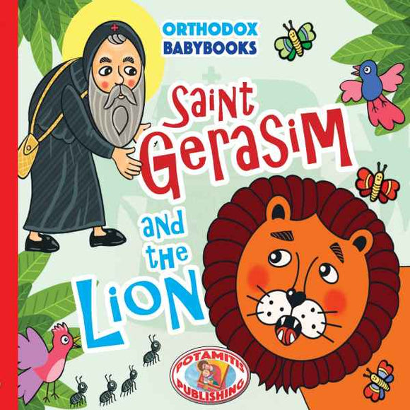 Saint Gerasim and the Lion -Orthodox Christian Children's Book - Board Book