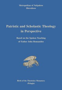 Patristic and Scholastic Theology in Perspective by Metropolitan Hierotheos of Nafpaktos - book