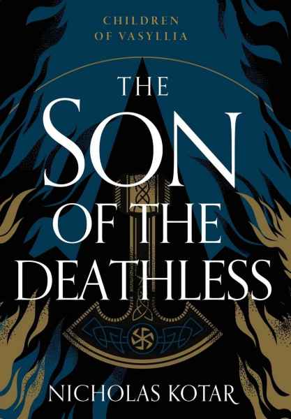 The Son of the Deathless (Raven Son Universe: Standalone) By Nicholas Kotar - Fiction