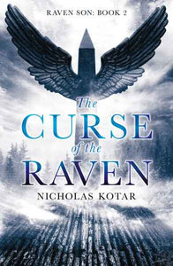 The Curse of the Raven (Raven Son: Book Two) By Nicholas Kotar - Fiction