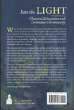 Into the Light: Classical Education and Orthodox Christianity - Book