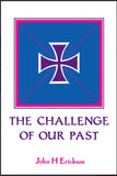 The Challenge of Our Past - Church History - Christian Life Book