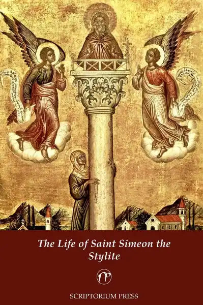 Orthodox Lives of Saints Life of Saint Simeon the Stylite