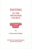 Fasting in the Orthodox Church - Christian Life - Spiritual Instruction - Book
