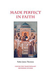 Made Perfect in Faith- Lives of Saints - Book