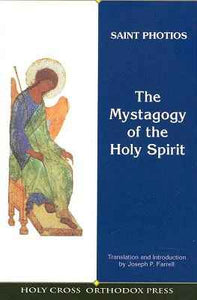 Mystagogy of the Holy Spirit - Theological Studies - Book