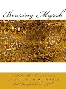 Bearing Myrrh - Poetry Book