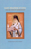 Saint Seraphim of Sofia and the Moscow Patriarchate - Lives of Saints - Book