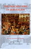 The Paschal Fire in Jerusalem- Church History - Book