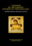 Themes in Orthodox Patristic Psychology - Spiritual Instruction - Book