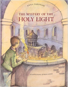 The Mystery of the Holy Light - Orthodox Christian Childrens Book