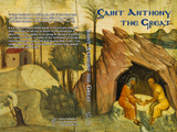 St Anthony the Great - Lives of Saints - Book Orthodox Christian Book