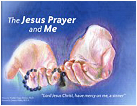 The Jesus Prayer and Me - Childrens Book Orthodox Christian Book