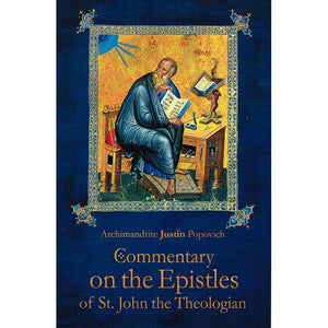 Commentary on the Epistles of St. John the Theologian by St Justin Popovich - Theological studies - Book Orthodox Christian Book