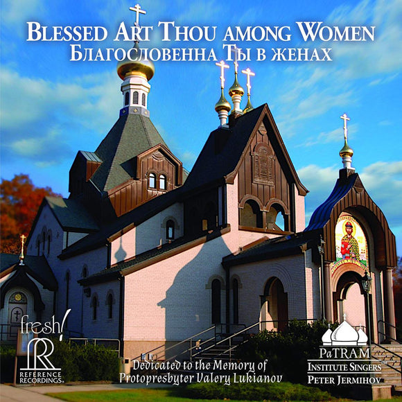 Blessed Art Thou among Women - Orthodox Music CD