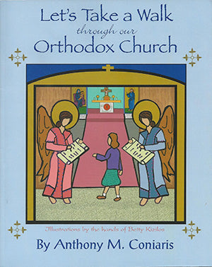 Let's Take a Walk Through the Orthodox Church - Childrens Book Orthodox Christian Book