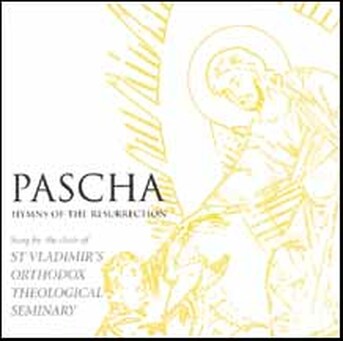 Orthodox Music CD Pascha: Hymns of the Resurrection