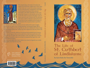 The Life of St. Cuthbert of Lindisfarne - Lives of Saints - Book