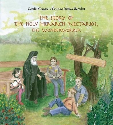 THE STORY OF THE HOLY HIERARCH NECTARIOS, THE WONDERWORKER - Childrens Book Orthodox Christian Book