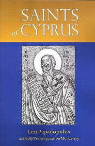 SAINTS OF CYPRUS - Lives of Saints - Book Orthodox Christian Book