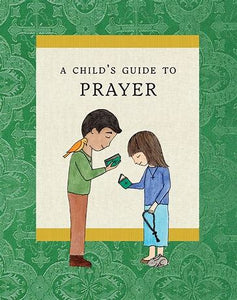 A Child’s Guide to Prayer - Childrens Book Orthodox Christian Book