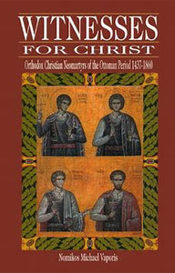 Witnesses for Christ - Lives of Saints - Book Orthodox Christian Book