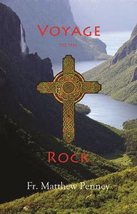 Voyage to the Rock - Teenagers - Halo Award Winner - Book Orthodox Christian Book