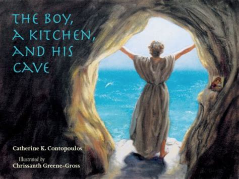 The Boy, A Kitchen, and His Cave - Childrens Book - St Euphrosynos's Orthodox Christian Book