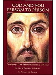 God and You: Person to Person: Developing a Daily Personal Relationship with Jesus - Spiritual Instruction - Book Orthodox Christian Book