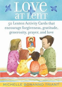 Love at Lent - 50 Lenten Activity Cards - Easter Pascha Gift