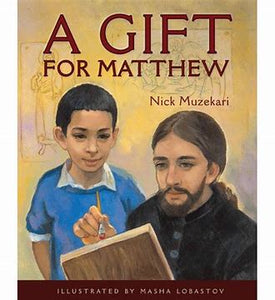 A Gift for Matthew - Childrens Book Orthodox Christian Book